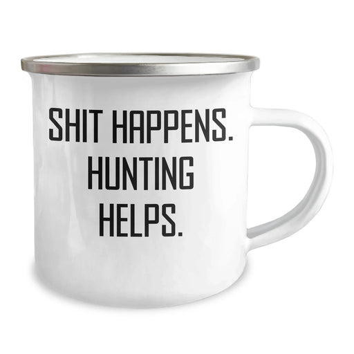 Funny Hunting Gifts for Dad - 'Shit Happens. Hunting Helps.' Camping Mug for Father's Day from Men - Image 2