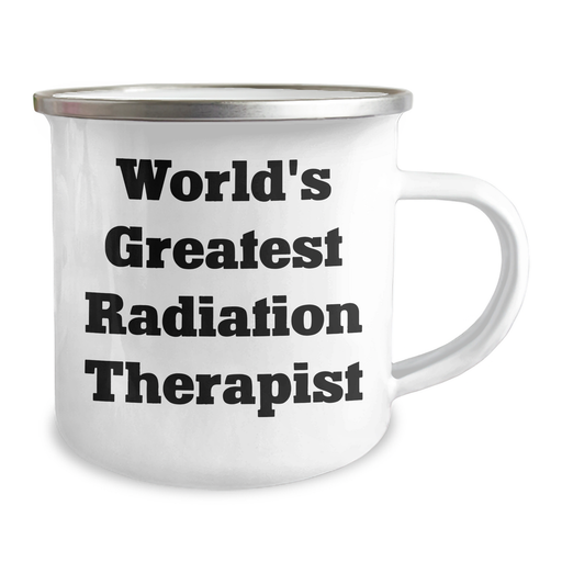 World's Greatest Radiation Therapist Funny Gift for Men, Radiation Therapist Gifts on Father's Day, Unique Camping Mug for Him, Gifts from Men, Gifts for Radiation Therapist - Image 2