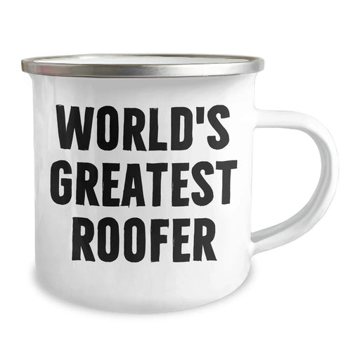 Funny Roofer Gifts from Men to World's Greatest Roofer on Mother's Day - Camping Mug - 12 oz Stainless Steel with Enamel Finish - Image 2