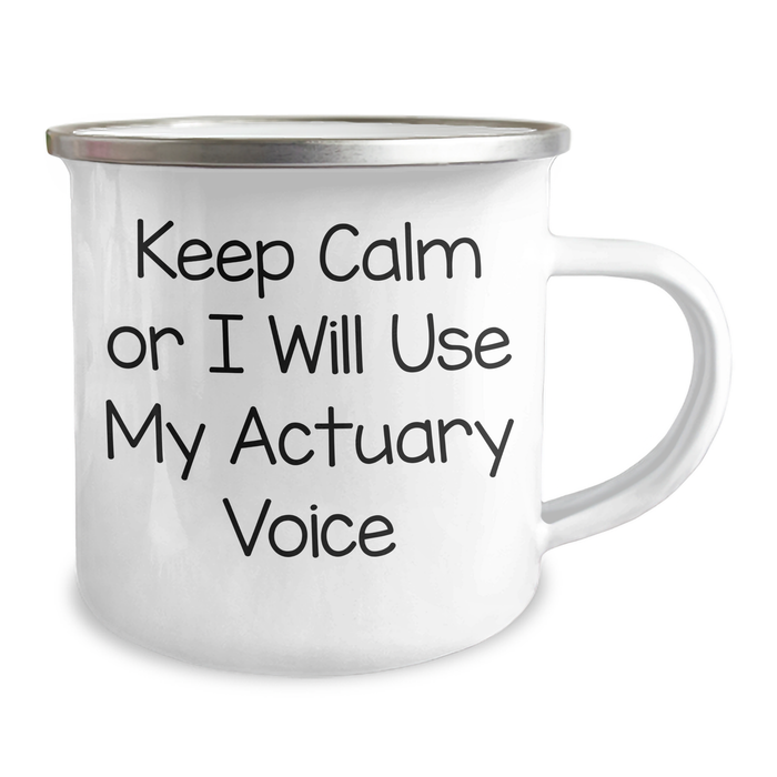 Actuary Humor Gifts from Friends and Family - 'Keep Calm Or I Will Use My Actuary Voice' Funny Camping Mug for Dad on Father's Day - Image 2