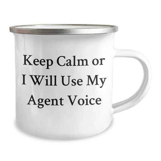 Funny Agent Gifts for Men - Keep Calm Or I Will Use My Agent Voice Camping Mug, Stainless Steel with Enamel Finish, Ideal Gift from Family, Friends, or Coworkers for Father's Day - Image 2