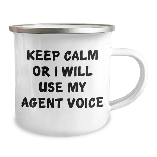 Funny Agent Gifts for Men, Keep Calm Or I Will Use My Agent Voice, Camping Mug for Father's Day, Gifts from Friends, Family, Coworkers, 12 oz Stainless Steel with Enamel Finish - Image 2