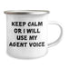 Funny Agent Gifts for Men, Keep Calm Or I Will Use My Agent Voice, Camping Mug for Father's Day, Gifts from Friends, Family, Coworkers, 12 oz Stainless Steel with Enamel Finish - Image 2