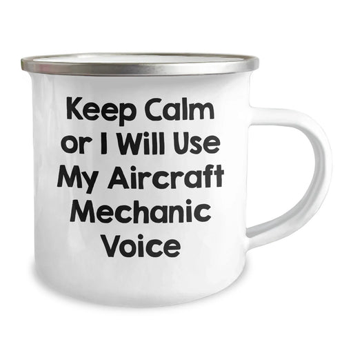 Funny Aircraft Mechanic Camping Mug Gifts from Friends for Mother's Day - 'Keep Calm Or I Will Use My Aircraft Mechanic Voice' - Unique Novelty Mugs for Men and Women - Image 2