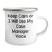 Funny Case Manager Gifts for Men - Keep Calm Or I Will Use My Case Manager Voice, Camping Mug for Dad, Father's Day Unique Gifts from Family - Image 2