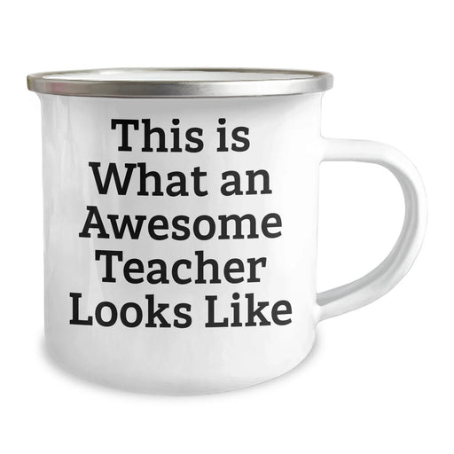 Funny Teacher Gifts from Men to Teacher on Father's Day, This Is What An Awesome Teacher Looks Like Camping Mug - Image 2
