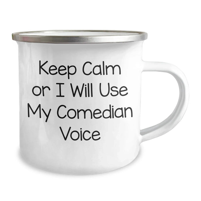 Comedian Gifts from Men - Keep Calm Or I Will Use My Comedian Voice Funny Camping Mug for Mother's Day Unique Gifts - Image 2