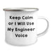 Engineer Gifts from Friends, Keep Calm Or I Will Use My Engineer Voice, Funny Camping Mug for Father's Day - Unique Gifts for Engineers - Image 2