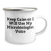 Funny Microbiologist Gifts, Camping Mug for Men - Keep Calm, Gifts from Friends - Unique Father's Day Unique Gifts for Microbiologist Dad - Image 2