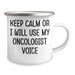 Oncologist Humor Camping Mug, Funny Gifts from Friends to Oncologists, Keep Calm Or I Will Use My Oncologist Voice, Unique Father's Day Unique Gifts for Men - Image 2