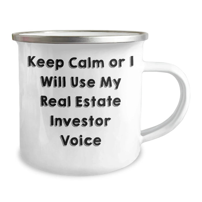 Funny Real Estate Investor Gifts from Men to Real Estate Investor Friends on Mother's Day - Keep Calm Or I Will Use My Real Estate Investor Voice - 12 oz Stainless Steel Camping Mug - Image 2