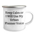 Funny Urban Planner Gifts for Men - 'Keep Calm Or I Will Use My Urban Planner Voice' Camping Mug for Father's Day, Gifts from Men to Urban Planner Friends, Family - Image 2