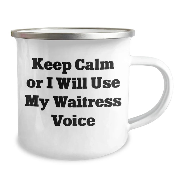 Funny Waitress Gifts, 'Keep Calm Or I Will Use My Waitress Voice' Camping Mug for Men, Unique Father's Day Unique Gifts from Family, Friends, Coworkers, or Women - Image 2