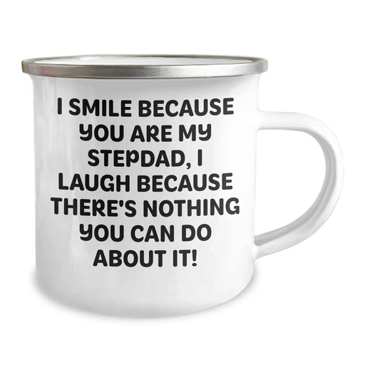 Funny Stepdad Gifts, I Smile Because You Are My Stepdad, Unique Camping Mug for Father's Day, Gifts from Men, Stepdad, Stepdad Hilarious - Image 2