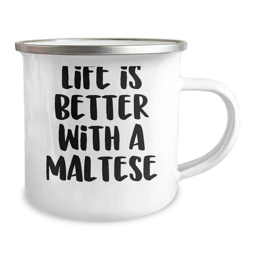 Funny Maltese Dog Gifts from Friends for Father's Day Unique Camping Mug - 'Life Is Better With A Maltese', 12 oz Stainless Steel with Enamel Finish - Image 2