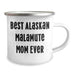 Best Alaskan Malamute Mom Ever Gifts | 12oz Funny Camping Mug for Dog Lovers | Father's Day Unique Gifts for Alaskan Malamute Dog Lovers - Image 2