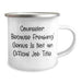 Counselor Gifts, Funny Quote Camping Mug, Father's Day Unique Gifts from Men to Counselor Friends - Image 2