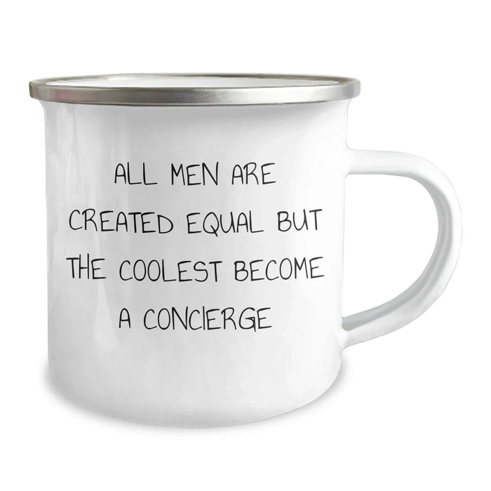 Concierge Gifts from Men, Unique Camping Mugs for Mother's Day - 'All Men Are Created Equal But The Coolest Become A Concierge' Funny Quote, 12 oz Stainless Steel with Enamel Finish - Image 2