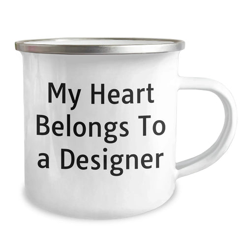 Designer Gifts from Men, Funny Quote Camping Mug for Graduation - 'My Heart Belongs To A Designer', 12 oz Stainless Steel with Enamel Finish - Image 2