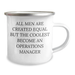 Funny Operations Manager Gifts for Men - 'All Men Are Created Equal But The Coolest Become An Operations Manager' Camping Mug for Graduation - Image 2
