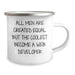 Funny Web Developer Gifts from Men for Father's Day - 'All Men Are Created Equal But The Coolest Become A Web Developer' Camping Mug - Image 2