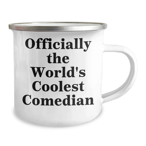 Comedian Gifts from Friends and Family - Unique Father's Day Camping Mug, Officially The World's Coolest Comedian Quote, Funny and Inspirational, 12 oz Stainless Steel with Enamel Finish - Image 2