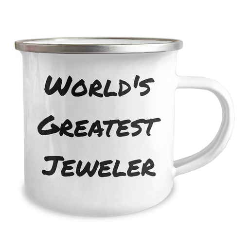 World's Greatest Jeweler Funny Graduation Gifts from Men to Jeweler Friends Camping Mug, Unique Gifts for Jeweler Lovers, Inspirational Quote - Image 2