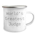 Funny Judge Gifts for Him, World's Greatest Judge Camping Mug, 12 oz Stainless Steel with Enamel Finish, Perfect for Graduation, Gifts from Friends or Family, 'The Best Judge Ever' - Image 2