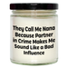 Nana's Partner in Crime 9oz Vanilla Soy Candle for Graduation, Funny Quote Gifts for Nana, Gifts from Men, Gifts for Women, Friends, Coworkers, Family - Image 1