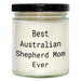 Funny Australian Shepherd Mom Ever Gift for Dad Father's Day 9oz Vanilla Soy Candle - Image 1