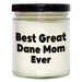 Gifts for Great Dane Dog Lovers | 9oz Vanilla Soy Candle | Best Great Dane Mom Ever | Funny Dog Mom Gifts | Father's Day Unique Gifts for Men | Dad Gifts from Daughter - Image 1