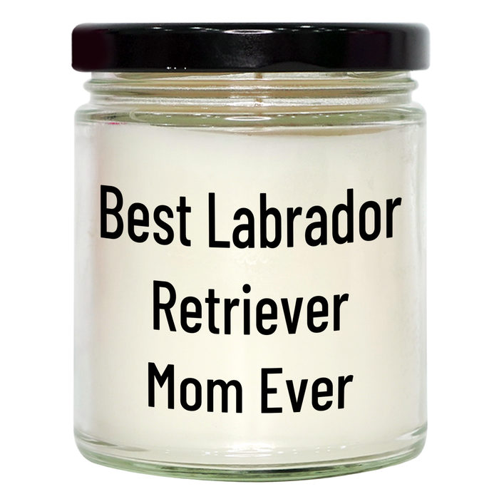 Best Labrador Retriever Mom Ever Gifts for Men - 9oz Vanilla Soy Candle for Father's Day - Image 1