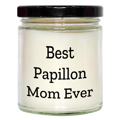 Best Papillon Mom Ever Gifts - Funny Papillon Dog Gifts for Papillon Lovers - 9oz Vanilla Soy Candle Gifts for Father's Day - Unique Gifts from Daughter - Image 1