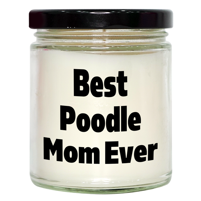 Cute Poodle Mom Ever 9oz Vanilla Soy Candle | Unique Father's Day Unique Gifts for Poodle Dog Lovers from Kids | Poodle Dog Mom Funny Gifts - Image 1