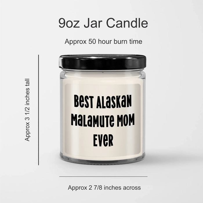 Gifts for Alaskan Malamute Dog Lovers, Best Alaskan Malamute Mom Ever Gifts, 9oz Vanilla Soy Candle, Special Alaskan Malamute Dog Mom Funny Gifts, Father's Day Unique Gifts from Kids - Image 3