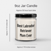 Best Labrador Retriever Mom Ever Gifts for Men - 9oz Vanilla Soy Candle for Father's Day - Image 3