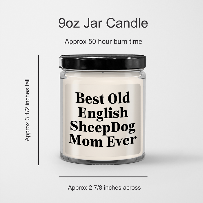 Old English Sheepdog Mom's Best Ever Gifts: 9oz Vanilla Soy Candle for Dad's Special Day, Unique Father's Day Unique Gifts for Old English Sheepdog Lovers - Image 3