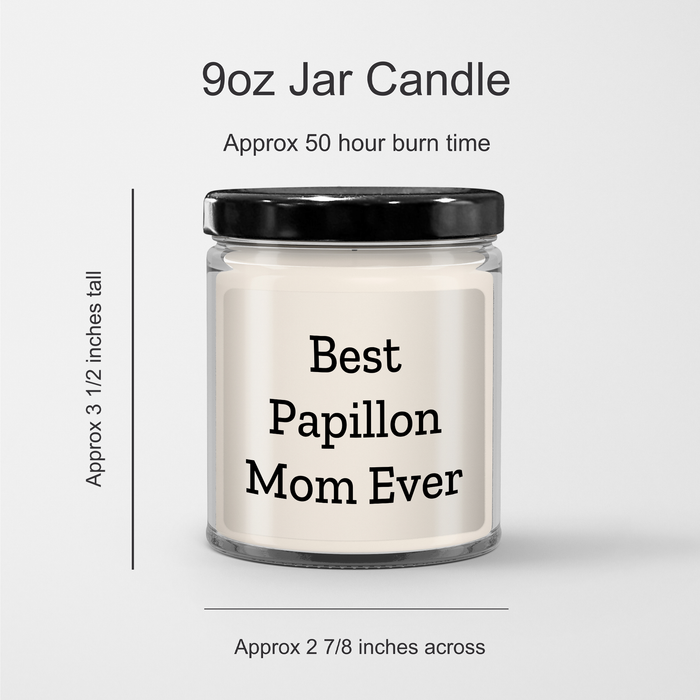 Best Papillon Mom Ever Gifts - Funny Papillon Dog Gifts for Papillon Lovers - 9oz Vanilla Soy Candle Gifts for Father's Day - Unique Gifts from Daughter - Image 3