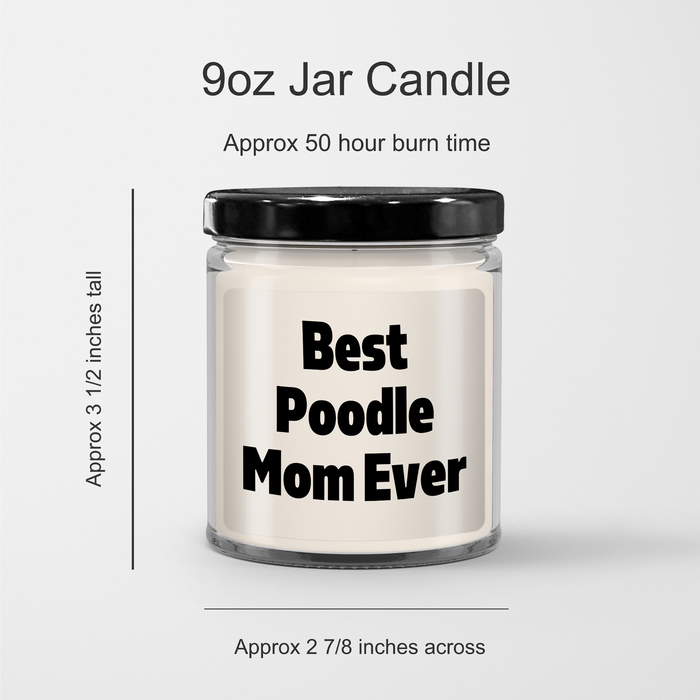 Cute Poodle Mom Ever 9oz Vanilla Soy Candle | Unique Father's Day Unique Gifts for Poodle Dog Lovers from Kids | Poodle Dog Mom Funny Gifts - Image 3