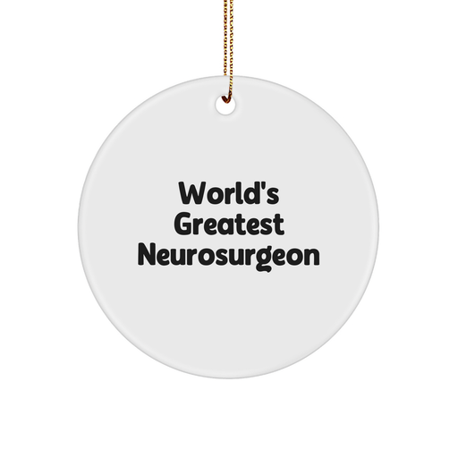 World's Greatest Neurosurgeon Gifts for Men from Family - Funny Christmas Circle Ornament - Image 1