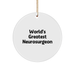 World's Greatest Neurosurgeon Gifts for Men from Family - Funny Christmas Circle Ornament - Image 1