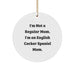 English Cocker Spaniel Mom Circle Ornament, Funny Quote, Gifts for English Cocker Spaniel Dog, from Mom to English Cocker Spaniel Dog, Christmas Unique Gifts - Image 1