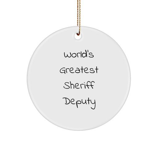 World's Greatest Sheriff Deputy Circle Ornament, Funny Gifts from Men for Sheriff Deputy, Unique Christmas Unique Gifts - Image 1