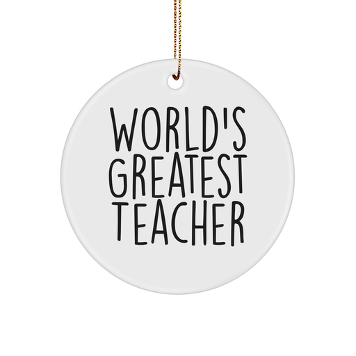 World's Greatest Teacher Circle Ornament, Funny Teacher Gifts for Christmas, Gifts from Friends and Family, Unique Teacher Present - Image 1