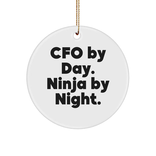 CFO By Day Ninja By Night CFO Gifts Circle Ornament Funny Quote Christmas Unique - Image 1