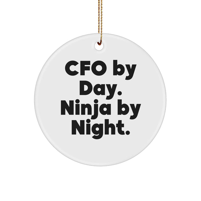 CFO By Day Ninja By Night CFO Gifts Circle Ornament Funny Quote Christmas Unique - Image 1