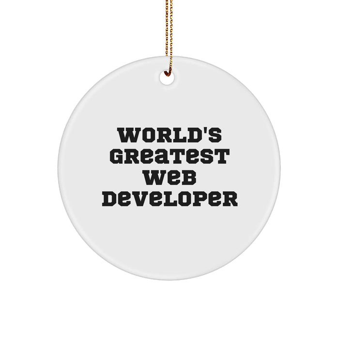 Funny Web Developer Gifts from Men, Gifts for Web Developers, Circle Ornament Quote 'World's Greatest', Christmas Unique Gifts - Image 1