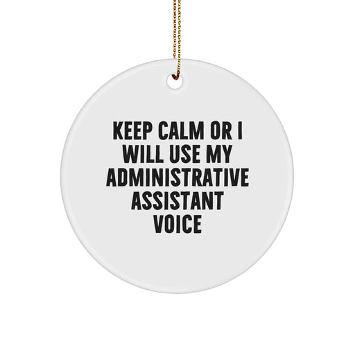 Funny Administrative Assistant Gifts for Coworkers - Keep Calm Circle Ornament, White, Christmas Unique Presents - Image 1