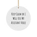 Funny Assistant Gifts from Friends for Christmas - 'Keep Calm Or I Will Use My Assistant Voice' Circle Ornament - Image 1
