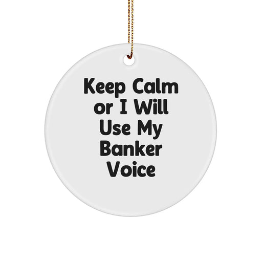 Banker Gifts from Friends for Christmas Unique Circle Ornament - Image 1